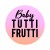 Baby Tuttifrutti Baby Tuttifrutti